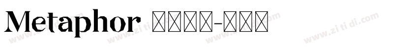 Metaphor 字体下载字体转换